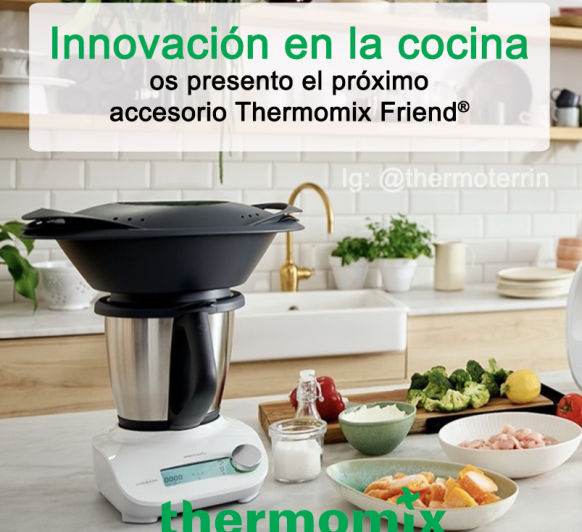Thermomix® Friend es el nuevo dispositivo complementario para tu Thermomix® Tm6 y Tm5